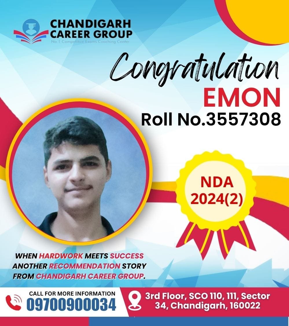 Congratulations on your brilliant success in the NDA exam! You have made Chandigarh Career Group proud with your hard work and dedication. (1)