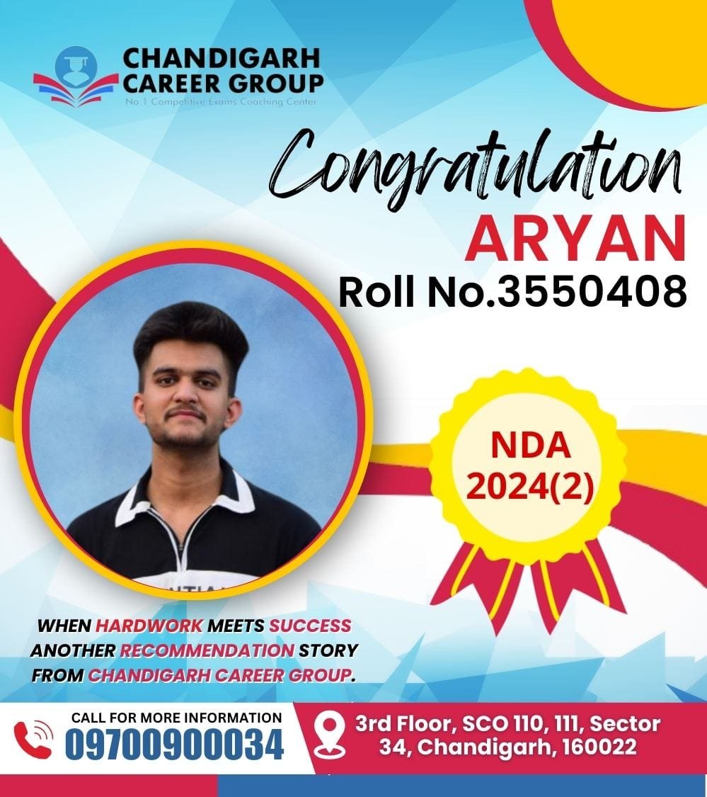 Congratulations on your brilliant success in the NDA exam! You have made Chandigarh Career Group proud with your hard work and dedication. (3)