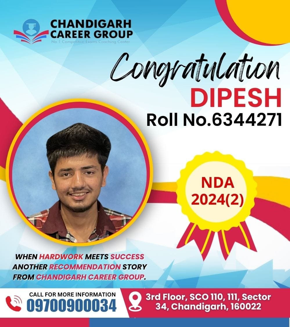 Congratulations on your brilliant success in the NDA exam! You have made Chandigarh Career Group proud with your hard work and dedication.